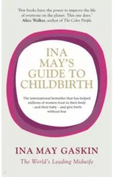 Ina May's Guide to Childbirth