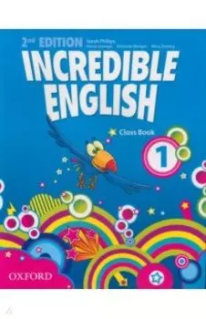 Incredible English. Level 1. Second Edition. Class Book