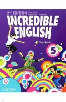Incredible English. Level 5. Second Edition. Class Book