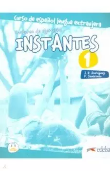 Instantes 1. Cuaderno de ejercicios