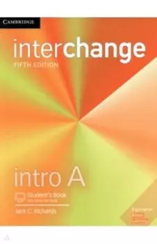 Interchange. Intro. Combo A. Student's Book with Online Self-Study Exercises