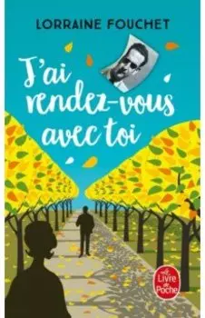 J'ai rendez-vous avec toi