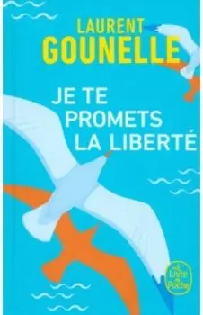 Je te promets la liberte