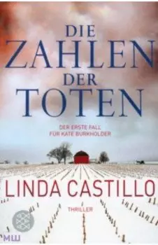 Kate Burkholder ermittelt. Band 1. Die Zahlen der Toten
