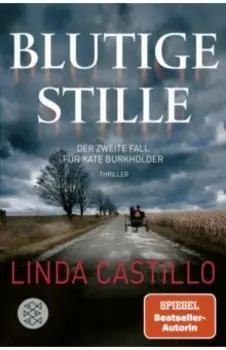 Kate Burkholder ermittelt. Band 2. Blutige Stille