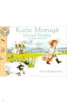Katie Morag's Island Stories