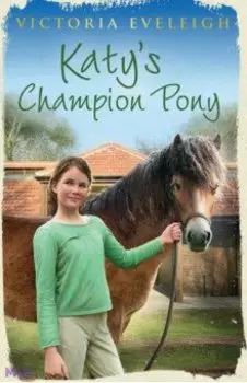 Katy's Champion Pony