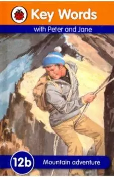 Key Words. 12b Mountain Adventure