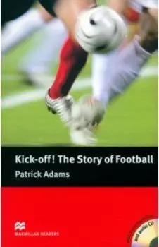 Kick off! The Story of Football + CD
