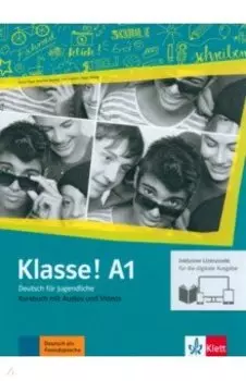 Klasse! A1. Kursbuch mit Audios-Videos inklusive Lizenzcode fur das Kursbuch. Deutsch fur Jugendlich