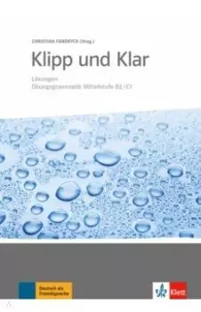 Klipp und Klar. Lsungen bungsgrammatik Mittelstufe B2-C1
