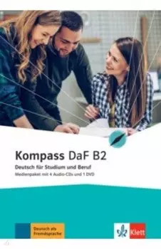 Kompass DaF. B2. Medienpaket mit 4 Audio-CDs + DVD. Deutsch fr Studium und Beruf