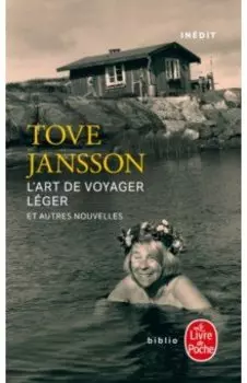 L'Art de voyager lger et autres nouvelles