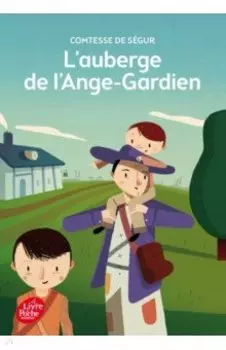 L’auberge de l’Ange-Gardien. Texte intgral