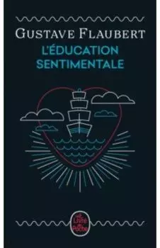 L'Education sentimentale. Edition anniversaire