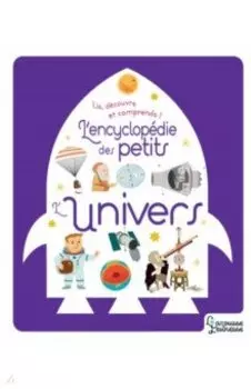 L'Encyclopdie des petits. L'Univers