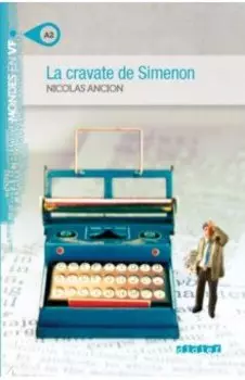 La cravate de Simenon. A2 + MP3