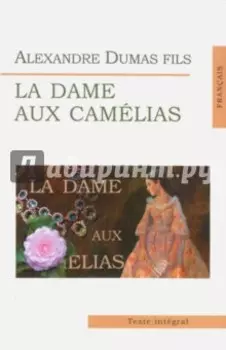 La Dame Aux Camelias