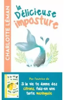 La delicieuse imposture du chant des sirenes