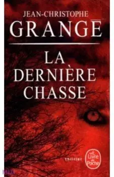 La Derniere Chasse