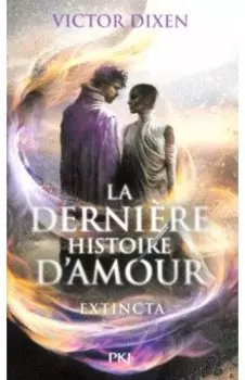 La dernire histoire d'amour. Extincta
