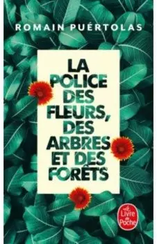 La Police des fleurs, des arbres et des forets
