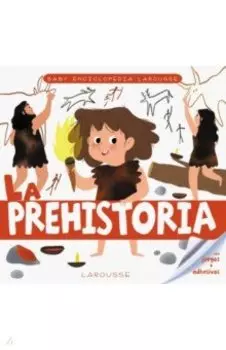 La prehistoria