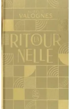 La Ritournelle. Edition Collector