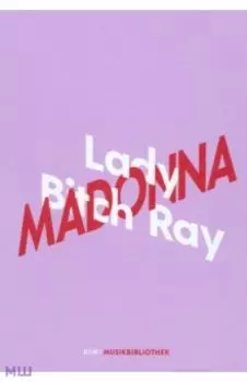 Lady Bitch Ray ber Madonna
