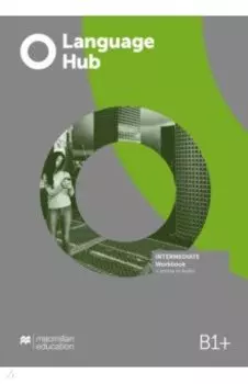Language Hub. Intermediate. Workbook without Key