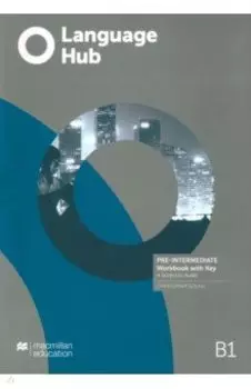 Language Hub. Pre-Intermediate. Workbook with key and access to audio