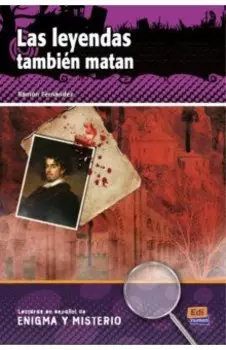 Las leyendas tambin matan