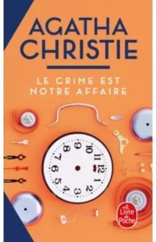 Le Crime est notre affaire