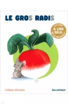 Le Gros Radis