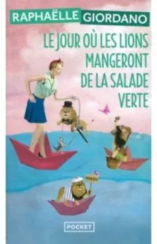 Le jour o les lions mangeront de la salade verte