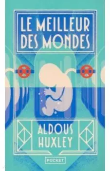 Le meilleur des mondes