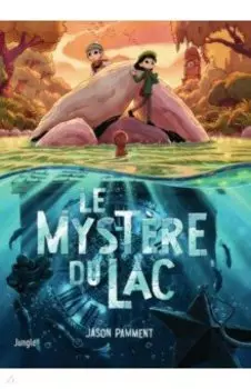 Le mystere du lac