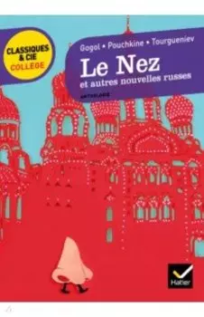 Le Nez et autres nouvelles russes