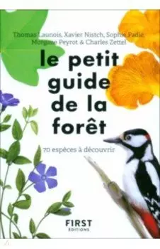 Le petit guide de la fort