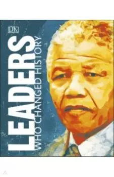 Leaders Who Changed History