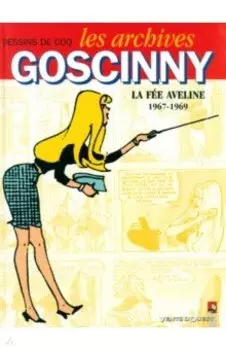 Les Archives Goscinny. Tome 3. La fe Aveline (1967-1969)