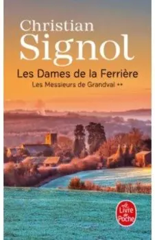 Les Messieurs de Grandval. Tome 2. Les Dames de la Ferriere