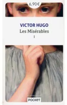 Les Miserables. Tome 1