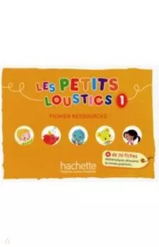 Les Petits Loustics 1. Fichier ressources