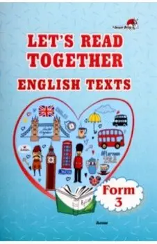 Let's read together. English texts. Form 3