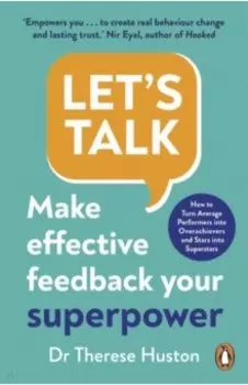 Let's Talk. Make Effective Feedback Your Superpower