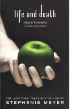 Life and Death. Twilight Reimagined