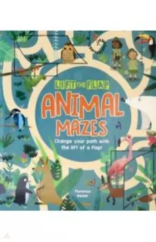 Lift-the-Flap. Animal Mazes