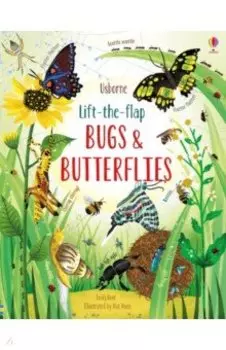 Lift-the-flap. Bugs and butterflies