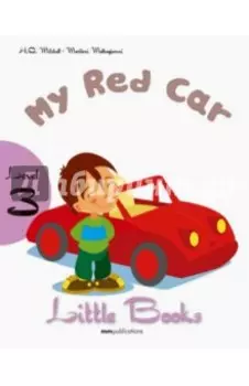 Little Books. Level 3. My Red Car +СD